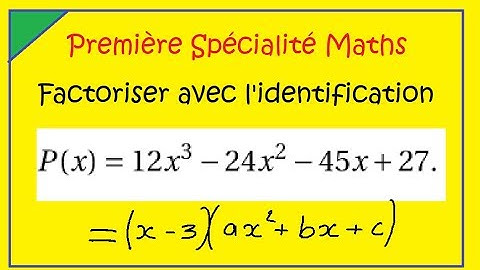 première spécialité second degré Factoriser avec l