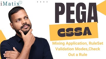 Mixing Application, Rule Set Validation Modes, Check Out a Rule in PEGA CSSA | PEGA CSSA | iMatix