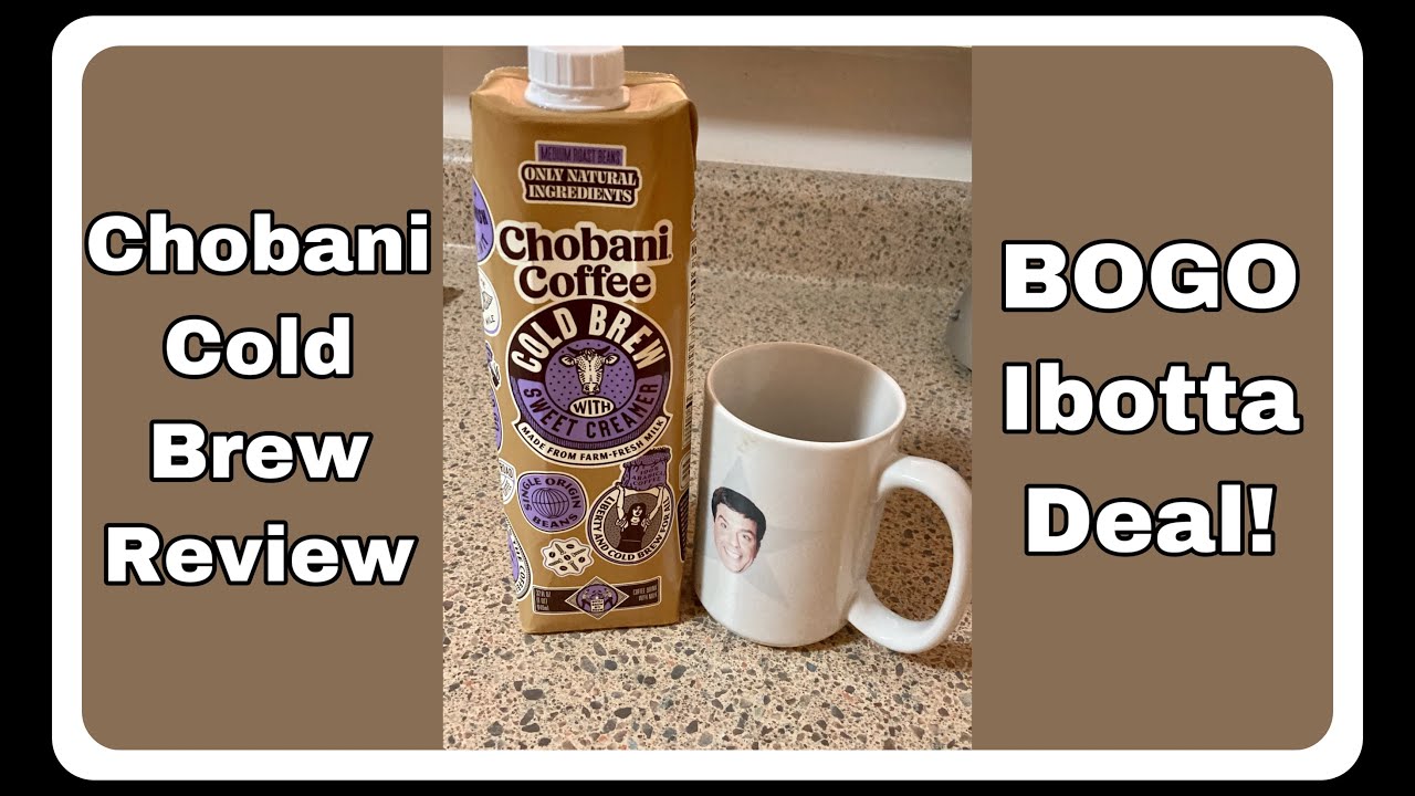 Chobani Cold Brew Coffee Review ☕️ BOGO Ibotta Deal! YouTube