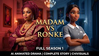 Madam vs Ronke — Complete Season 1 | Nigerian Animated Drama | Full Movie |       500k views 