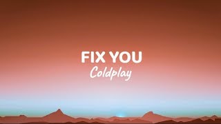 Coldplay - Fix You (lyrics\/lirik)