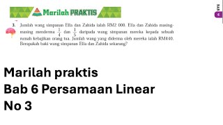 KSSM Matematik Tingkatan 1 Bab 6 persamaan linear marilah praktis no3 buku teks tingkatan 1 KSSM Matematik Tingkatan 1 Bab 6 persamaan linear marilah praktis no3 buku teks tingkatan 1