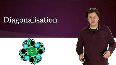 Diagonalisation