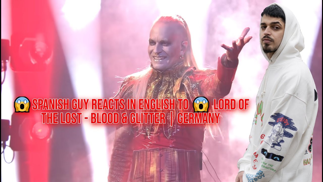 😱SPANISH GUY REACTS IN ENGLISH TO 😱 Lord Of The Lost - Blood & Glitter | Germany 🇩🇪  Eurovision 2023
