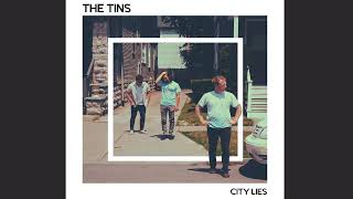 Video thumbnail of "The Tins "City Lies""