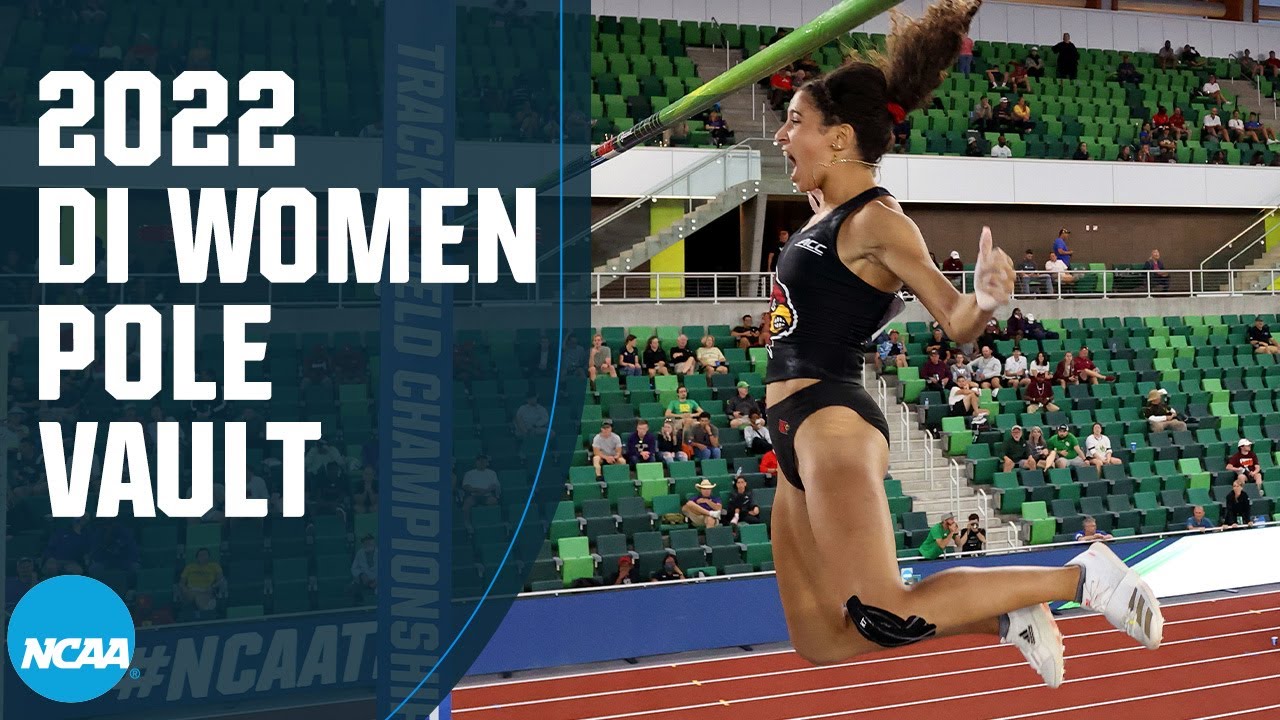 Women's pole vault - 2022 NCAA outdoor track and field championships ...