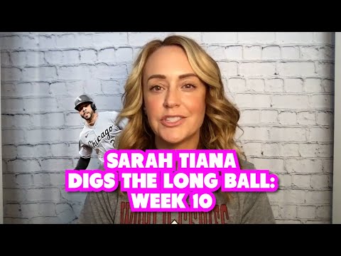 Sarah Tiana Digs The Long Ball | MLB Week 10