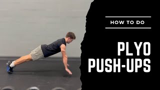 Plyo Pushups (Exercise Library)