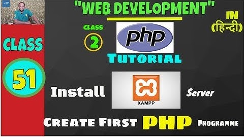 How to Install XAMPP Server in Computer || PHP Tutorial in Hindi