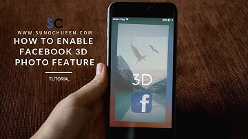 How To Enable Facebook 3D Photo Feature