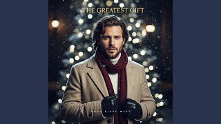 The Greatest Gift