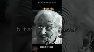 Wise Advise From An Elderly