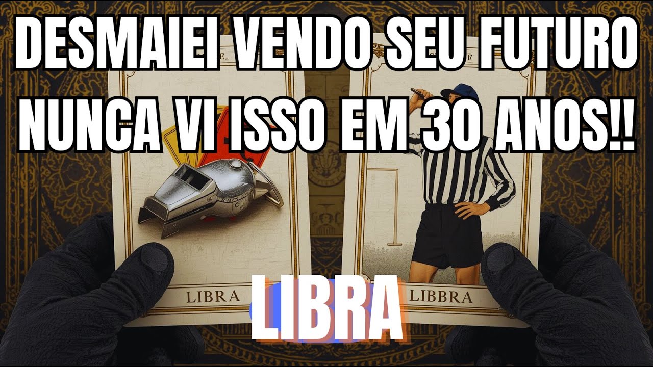 LIBRA:‼️MEU DEUS DO CÉU 😱 EU DESMAIEI VENDO SEU FUTURO JAMAIS TINHA VISTO ISSO EM 30 ANOS DE LEITURA