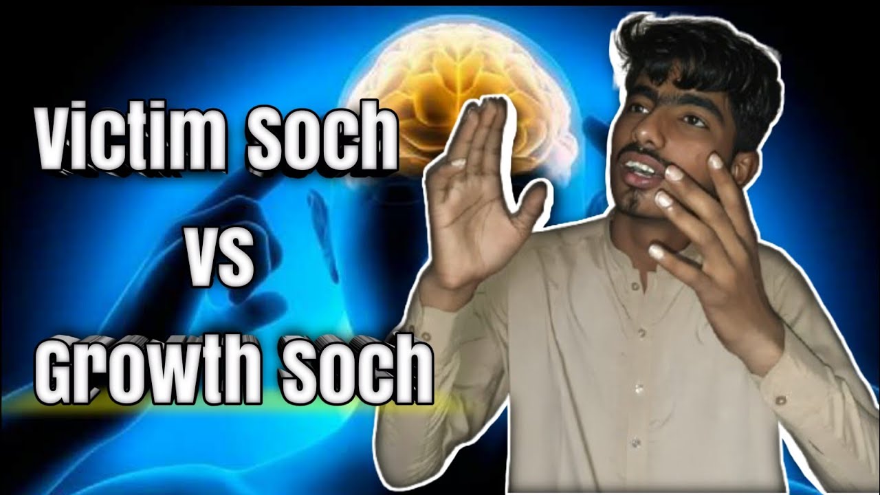 Victim vs Growth Soch | Sach Jo Koi Nahi Batata