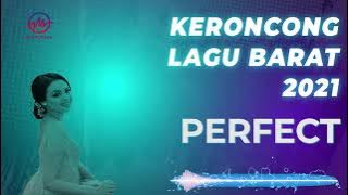 PERFECT - Keroncong Lagu Barat