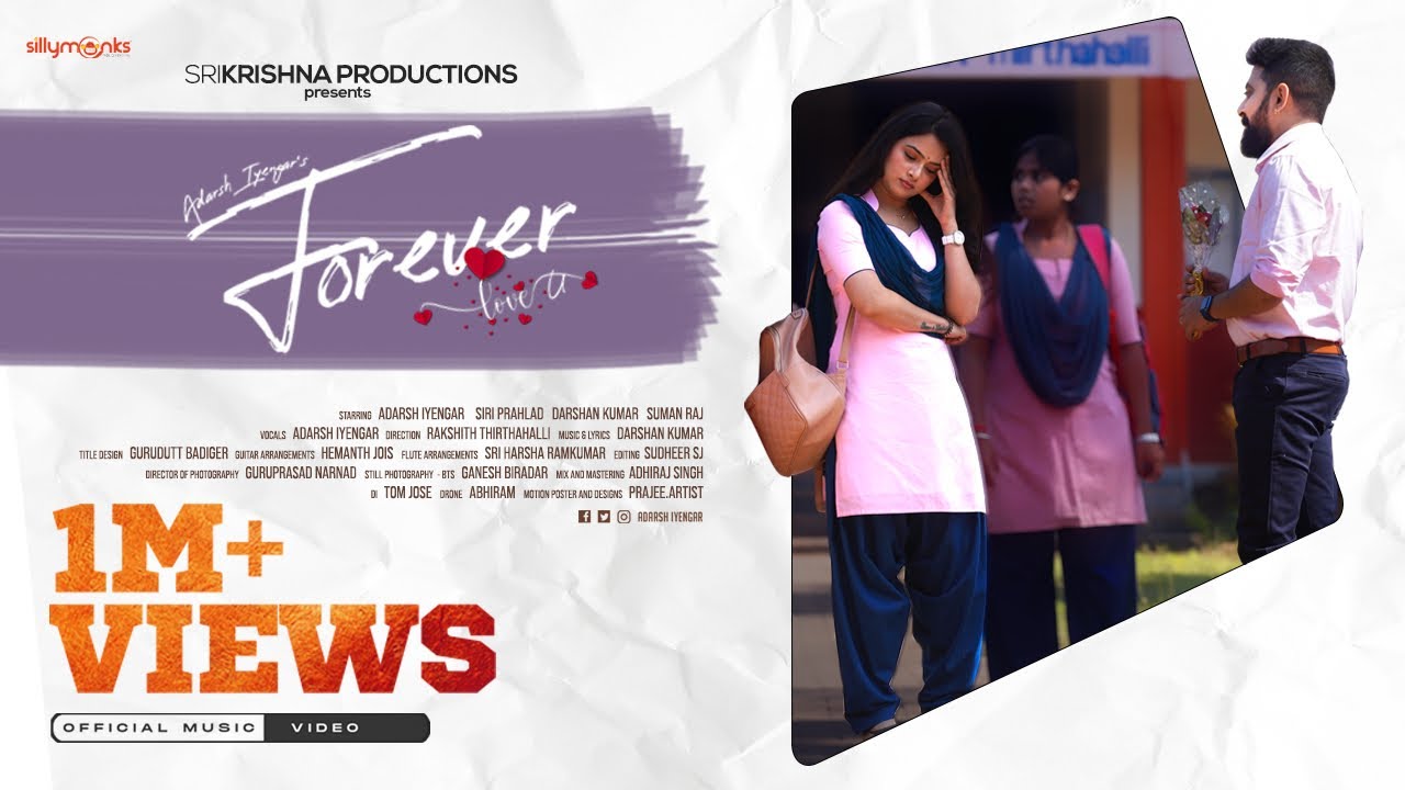 FOREVER || 4K OFFICIAL MUSIC VIDEO || ADARSH IYENGAR || DARSHAN KUMAR || SIRI PRAHLAD || SUMAN RAJ