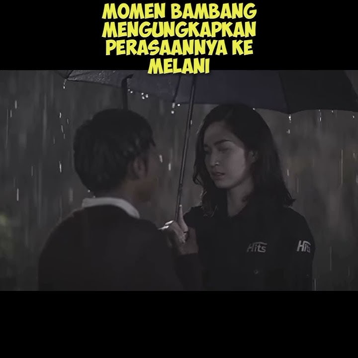 Momen Bambang soedarmo mengungkapkan perasaan nya ke melanie