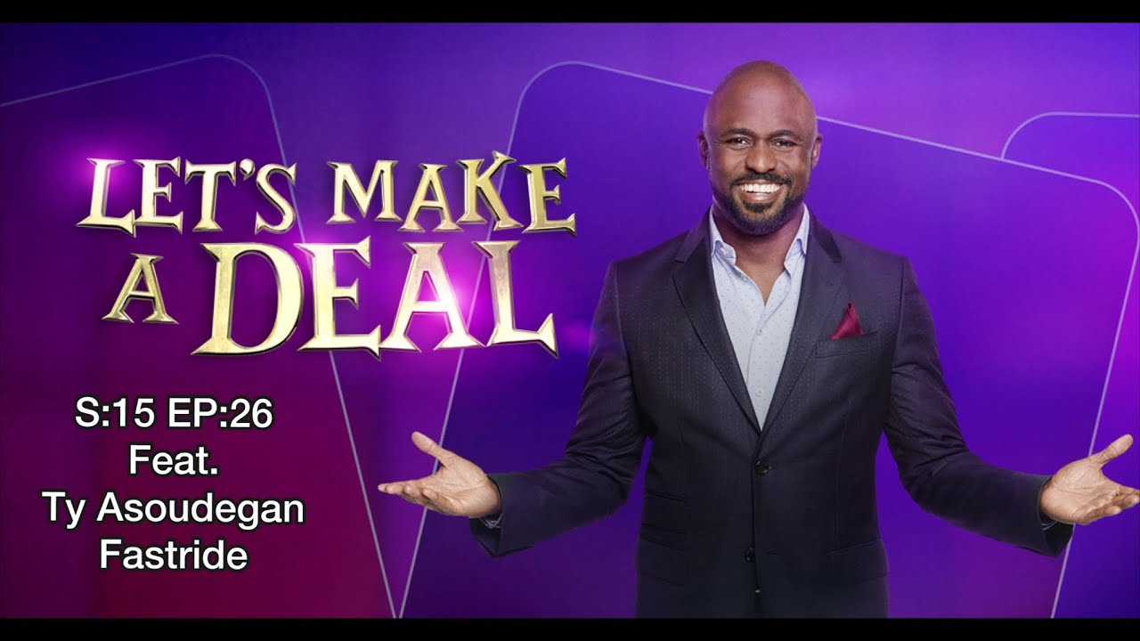 Let’s Make a Deal (S:15 Ep:26) Feat. Ty Asoudegan // Fastride