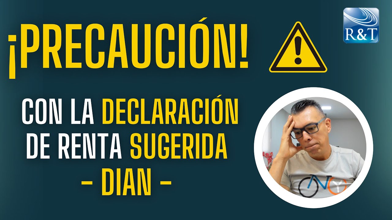 Declaración de Renta sugerida por la DIAN - YouTube