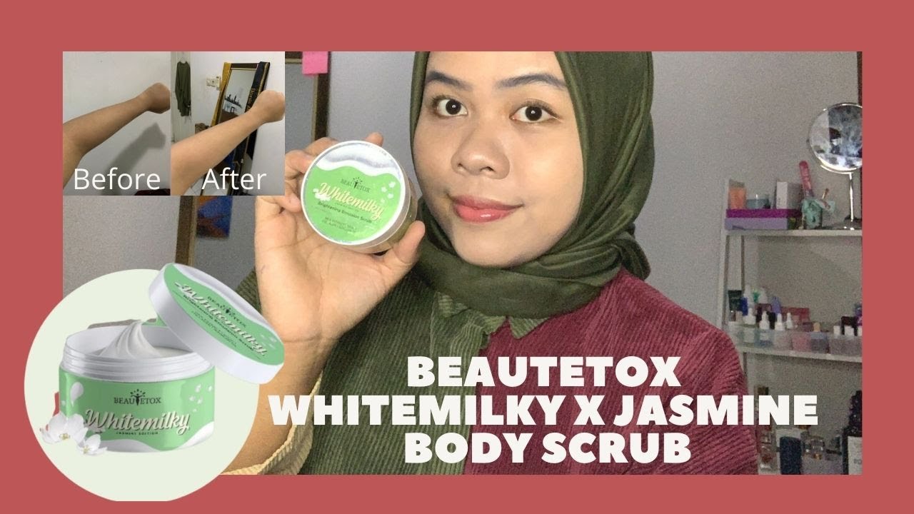 BEAUTETOX WHITEMILKY X JASMINE BODY SCRUB Wangi banget! Honest Review! YouTube