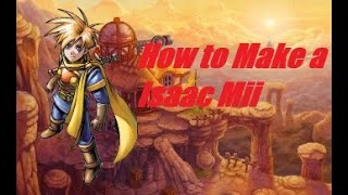 How to Make a Mii Isaac + Showcase (Suggested by retroninja)