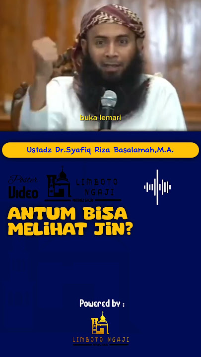 antum bisa melihat jin? Ustadz Syafiq Riza Basalamah,M.A.
