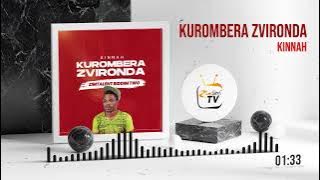 Kinnah - Kurombera Zvironda | ZimTalent Riddim 2 (Official Audio)