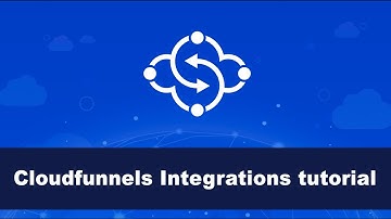 Cloudfunnels Integrations tutorial