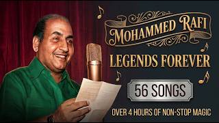 Best Of Mohammed Rafi Hits | 56 Unforgettable Songs | Over 4 Hours Non-Stop Old Hindi Jukebox