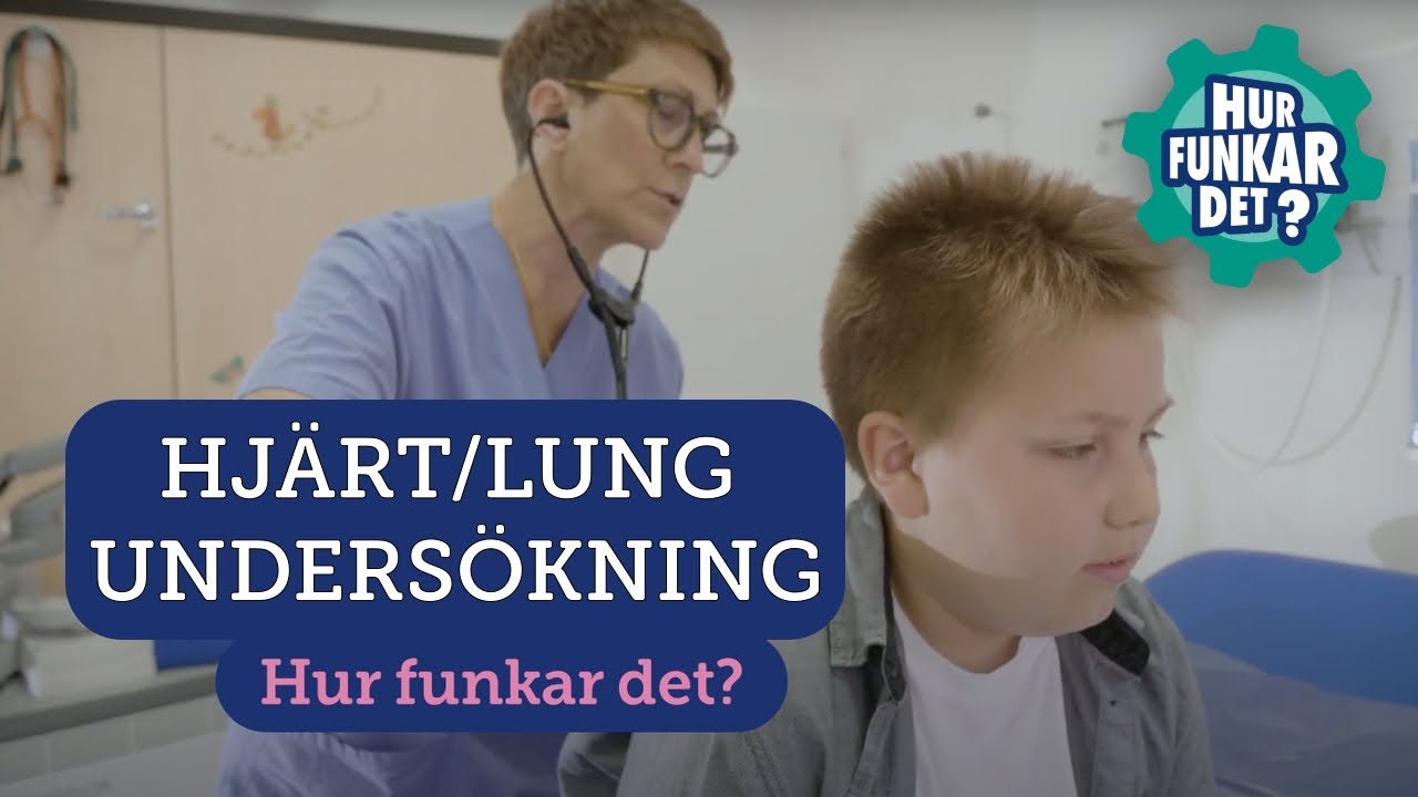 Undersöka hjärtat och lungorna (barn)
