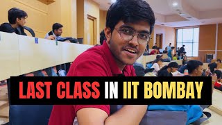 Last Class Of Iit Bombay Vlog