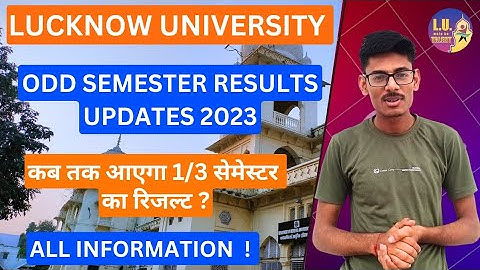 Odd Semester Results Updates Lucknow University 2023 | Lucknow University Updates 2023