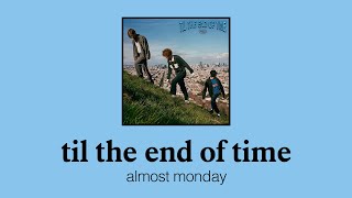 Video voorbeeld van "나 전생에도 널 알았던 것 같아💕 | 올모스트 먼데이(almost monday) - til the end of time (한글 자막)"