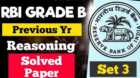 RBI Grade B Phase 1 Previous Year solved Paper Set 3 Reasoning | #Rbi #Rbigradeb #caf #reasoning