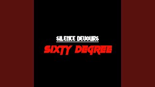 SILENCE DEVOURS