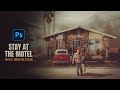 Stay At The Motel - Photo Manipulation In Photoshop