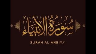 Ahmad Al-Ajmi - Chapter 021 - Surah al Anbiya  [The Prophets]