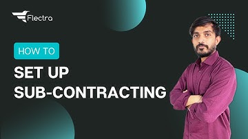 How To Set up Sub-Contracting || Flectra MRP and MPS