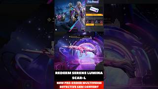 NEW PRE-ORDER MULTIVERSE DETECTIVE GEM CONVERT | REDEEM SERENE LUMINA SCAR-L #bgmi #shorts #viral