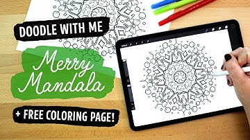 iPad Doodle with Me: Merry Mandala + Free Coloring Page! | Sea Lemon