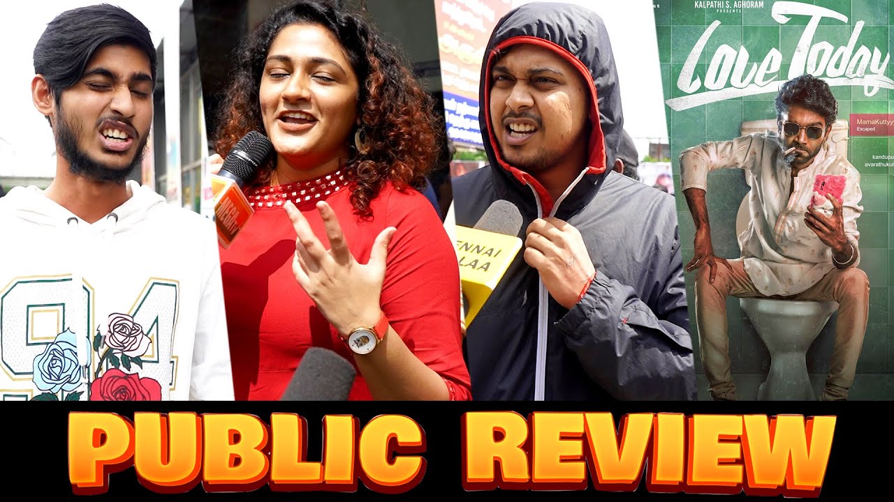 Love Today Public Review | Love Today Review | Pradeep Ranganathan | Love Today Movie FDFS Review!