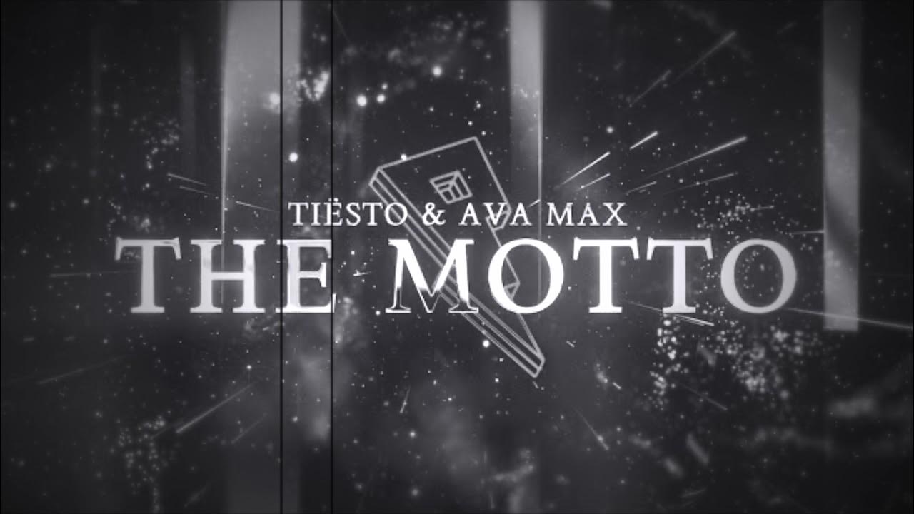 Tiësto & Ava Max - The Motto - Video Dailymotion