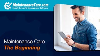 Maintenance Care and the Beginning  | Free Work Order Management Software and CMMS Profile