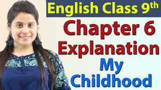 My Childhood (हिन्दी में) - Class 9 English | Beehive Chapter 6 Explanation screenshot 2