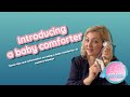 How to introduce a baby comforter, a lovely or a soft toy to your baby, and how they can help sleep.