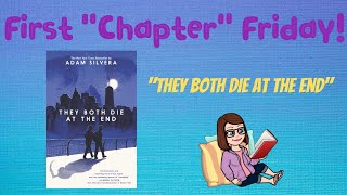 Information First Chapter Friday - They Both Die at the End News