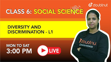 DIVERSITY AND DISCRIMINATION | Class 6 - Social Science | 3 PM class By Reema Ma
