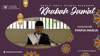 KHUTBAH JUMAT | Syaiful Maslul