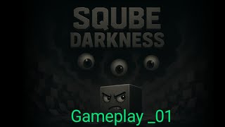 Sqube Darkness Game Video || Sqube Darkness Gameplay Video  screenshot 5