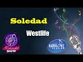 [Karaoke] Westlife- Soledad